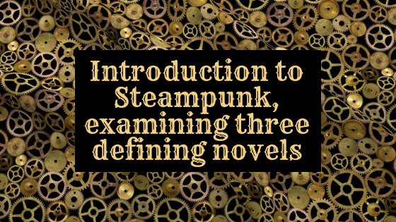 Introduction to Steampunk